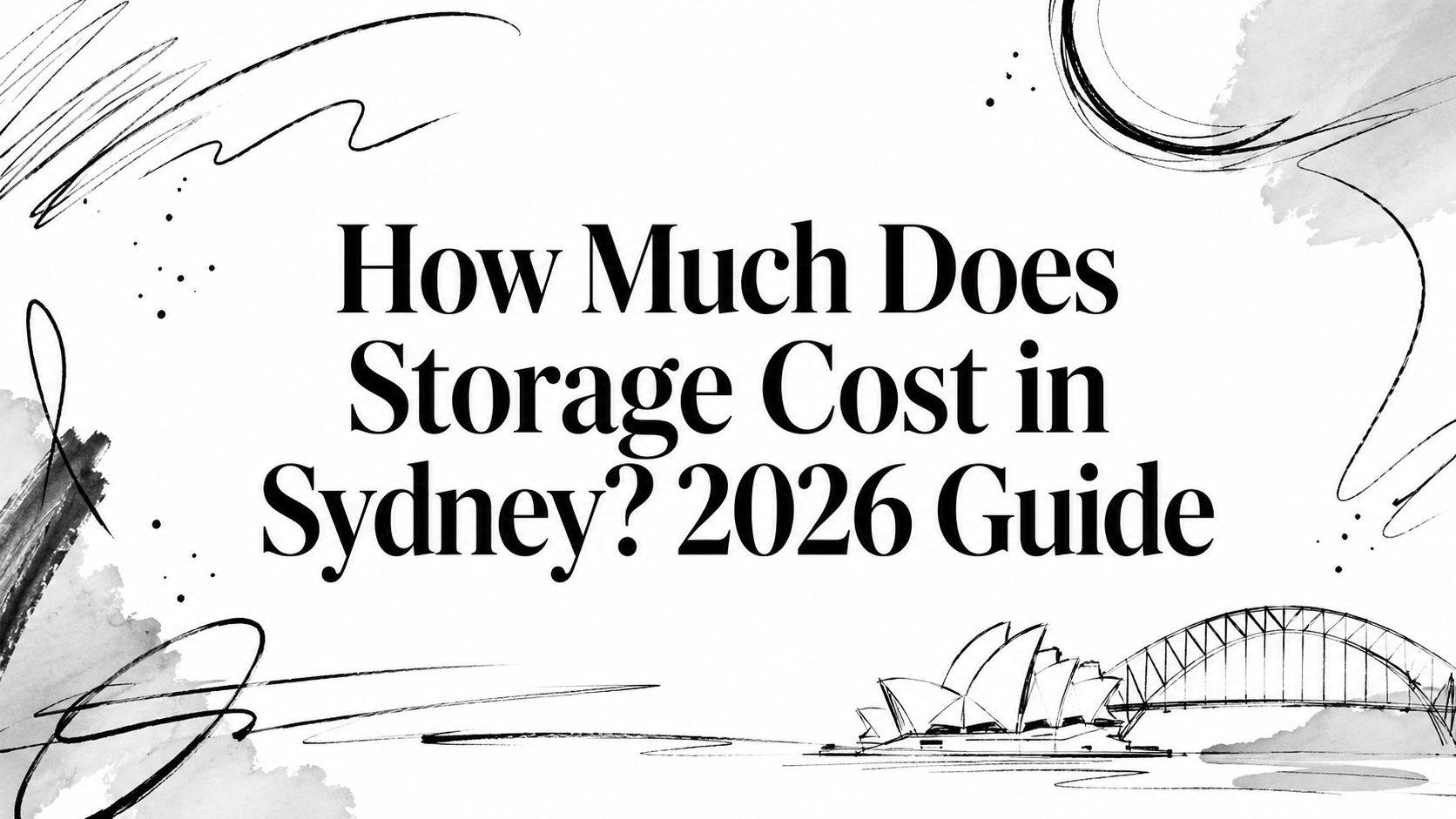 How Much Does Storage Cost in Sydney? 2026 Guide