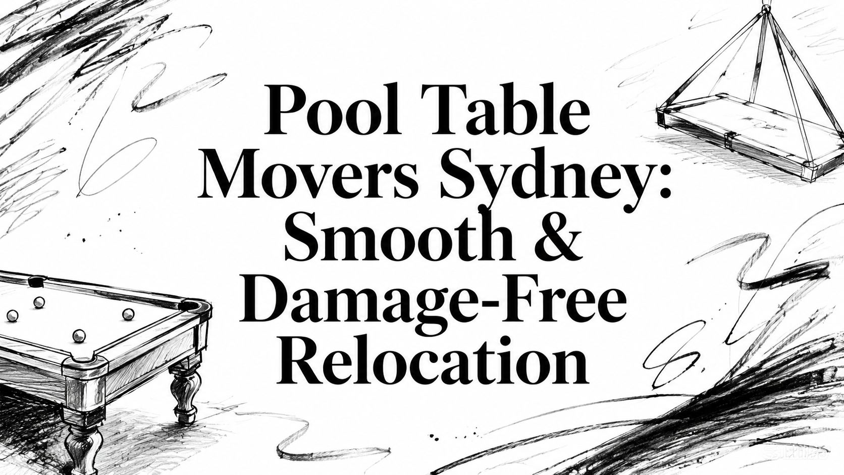 Pool Table Movers Sydney: Smooth & Damage-Free Relocation