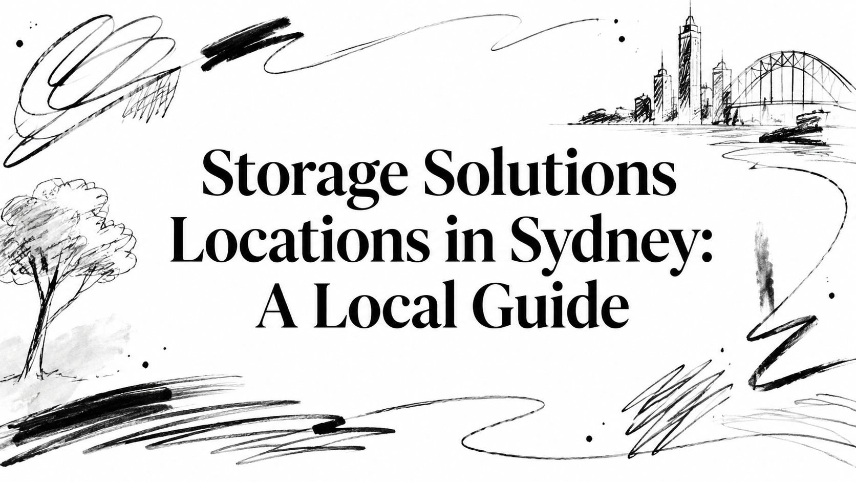 Storage Solutions Locations in Sydney: A Local Guide
